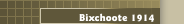 Bixchoote 1914